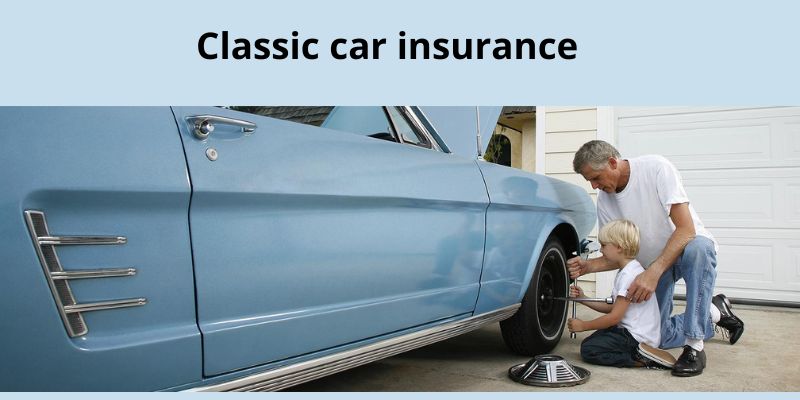 Classic car insurance