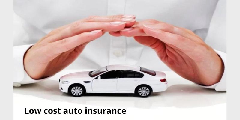 Low cost auto insurance