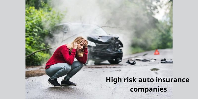 High risk auto insurance companies